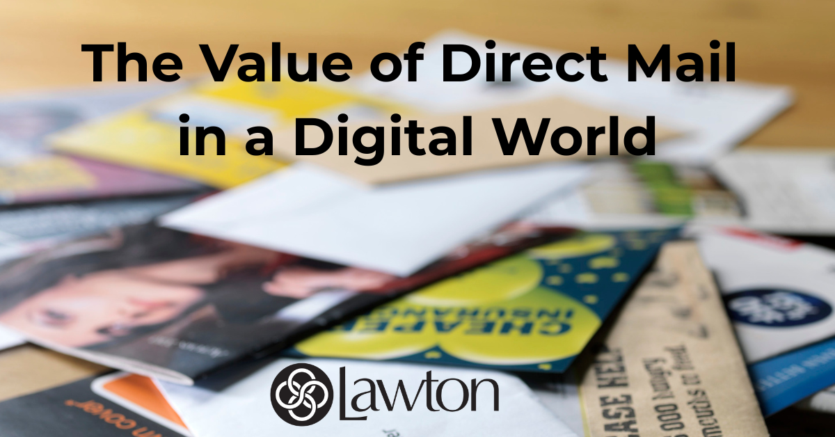 The Value of Direct Mail in a Digital World